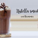 Nutella smoothie with thermomix