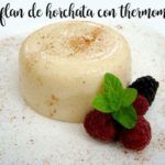 Horchata Flan with the thermomix