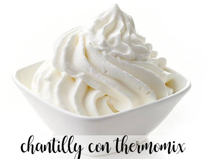 Chantilly with Thermomix