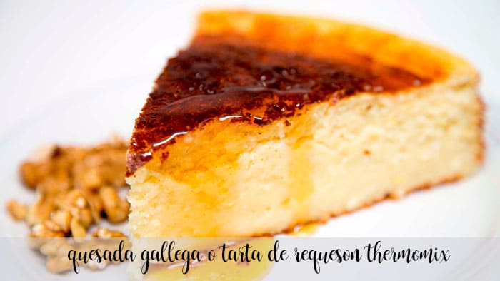 Quesada gallega or cottage cheese pie with thermomix