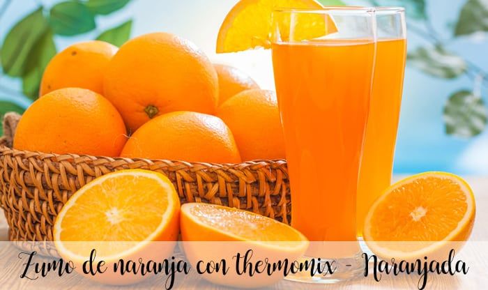 Orange juice with thermomix - Orange