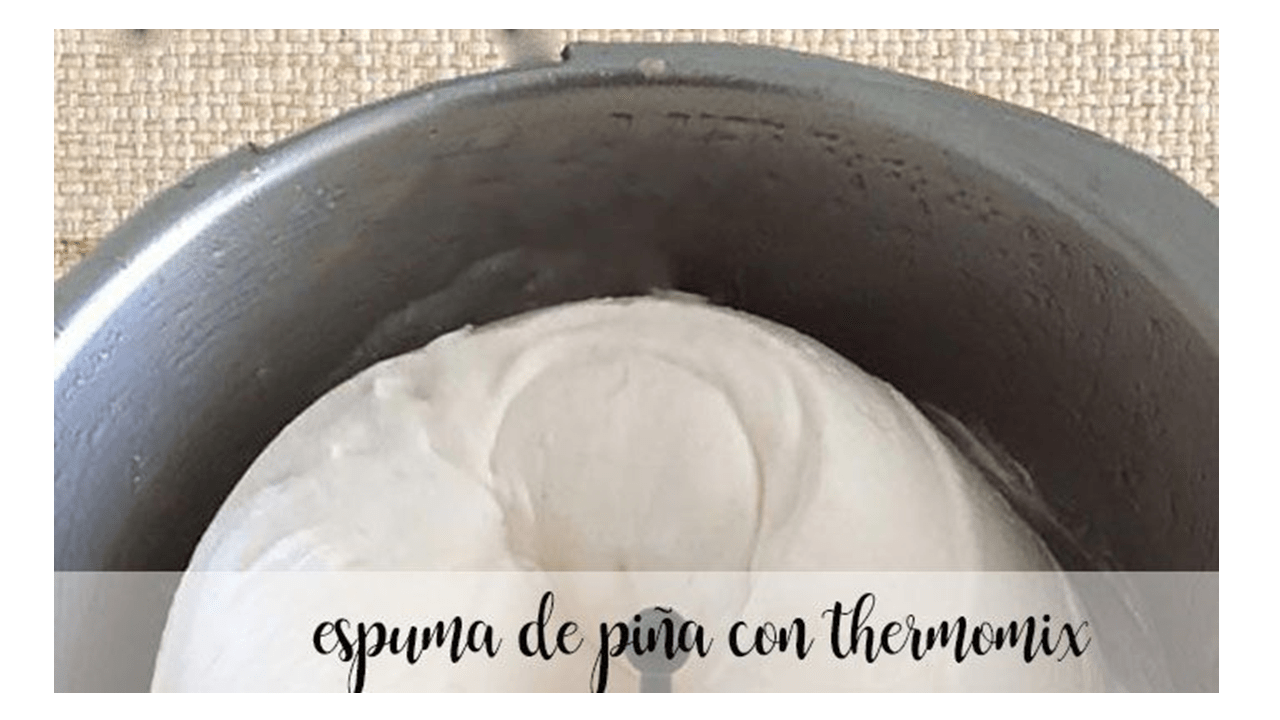 Pineapple Foam with Thermomix