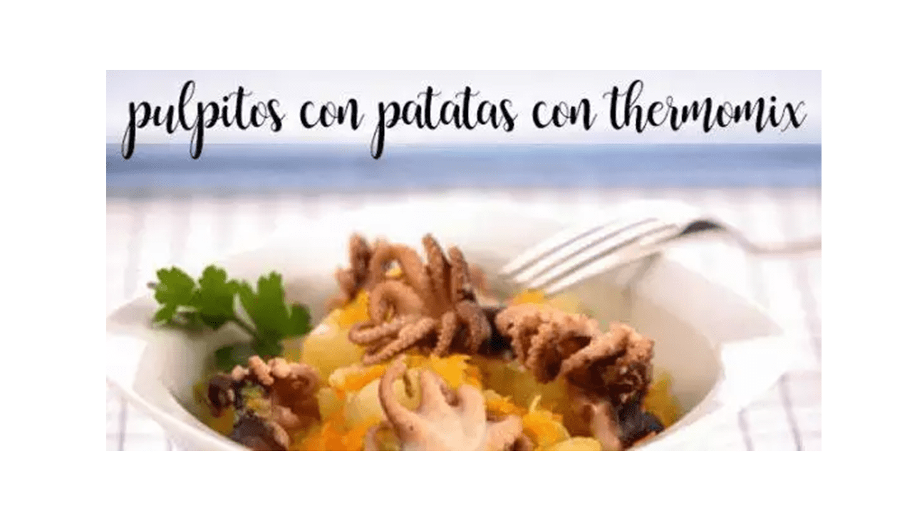 Octopus with potatoes with thermomix