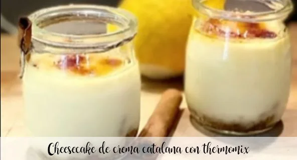 Catalan cream cheesecake with thermomix