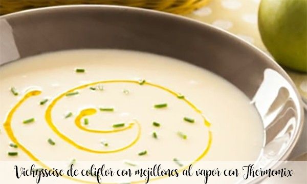 Cauliflower vichyssoise with steamed mussels with Thermomix