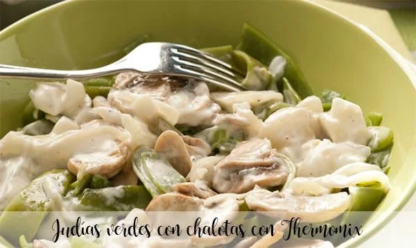 Green beans with shallots with Thermomix