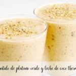 Green banana and coconut milk smoothie with Thermomix