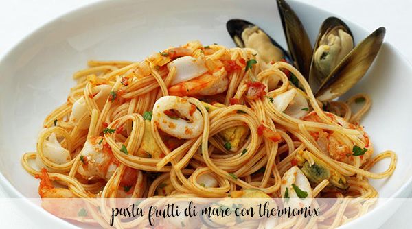 frutti di mare pasta with thermomix