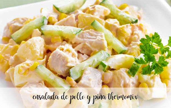 Chicken and pineapple salad with thermomix