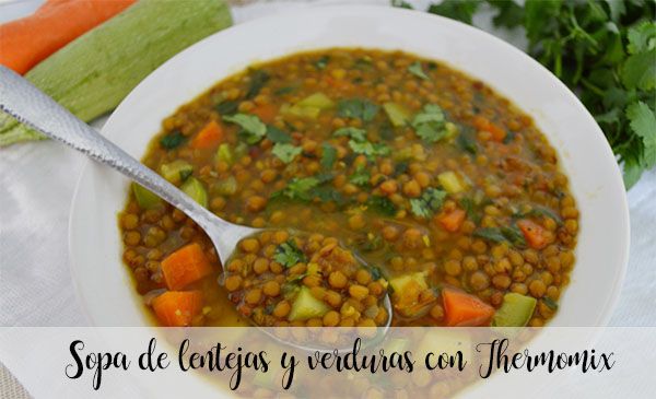 Lentil and vegetable soup with Thermomix