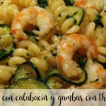 Fusili with zucchini and prawns with thermomix