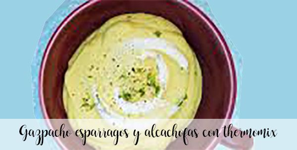 Asparagus and artichoke gazpacho with thermomix