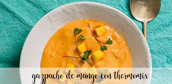 Mango gazpacho with Thermomix
