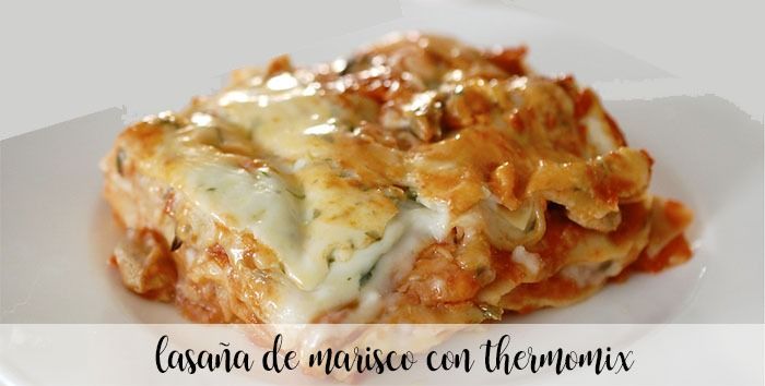 Seafood lasagna Thermomix