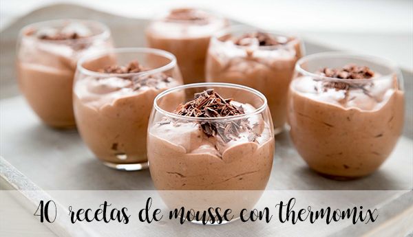 40 Mousse recipes with thermomix