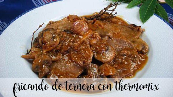 Fricando of veal with thermomix