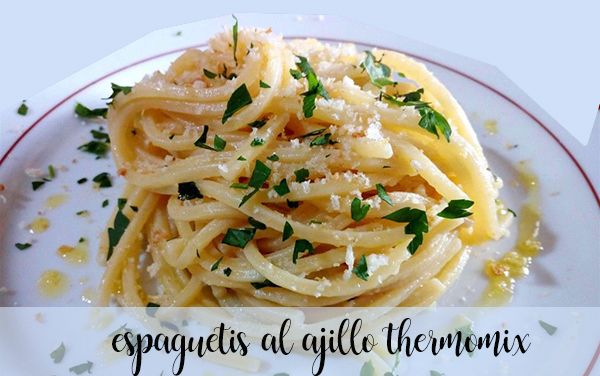Garlic spaghetti with thermomix
