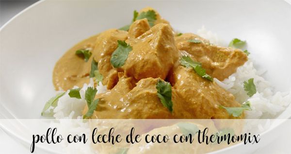 Chicken with coconut milk with Thermomix