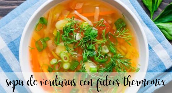 Vegetable soup with noodles with thermomix