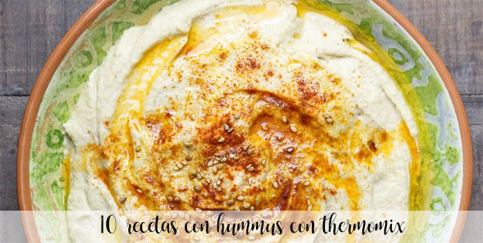10 recipes with hummus with thermomix