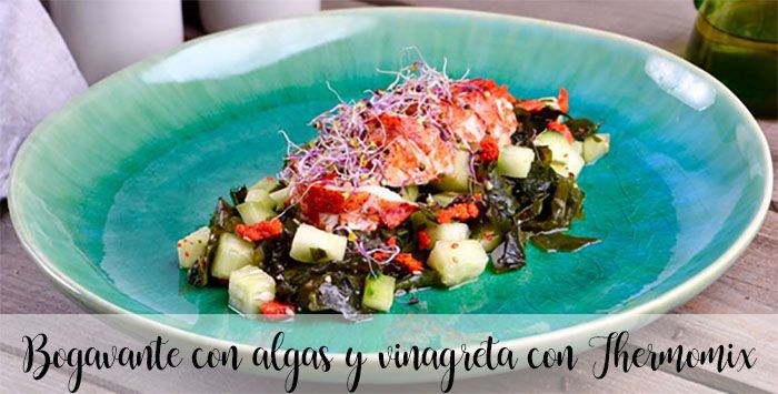 Lobster with seaweed and vinaigrette with Thermomix