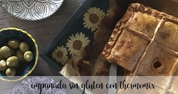 Gluten-free empanada with thermomix