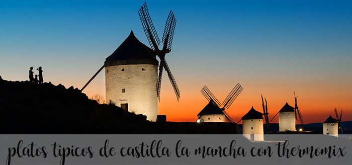10 typical dishes from Castilla la Mancha with Thermomix