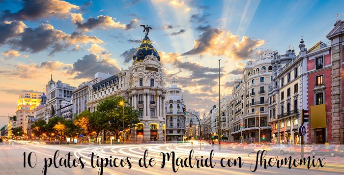 10 typical Madrid dishes with Thermomix