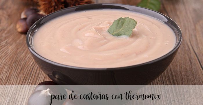 Chestnut puree with thermomix