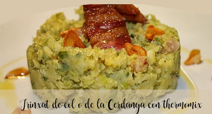 Cabbage or Cerdanya trinxat with thermomix