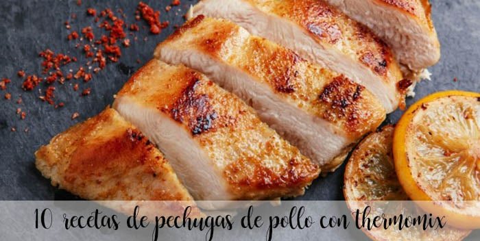 10 recipes for chicken breasts with thermomix