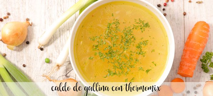 Chicken broth with Thermomix