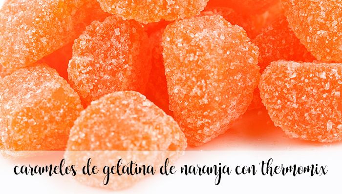 Orange jelly candies with thermomix