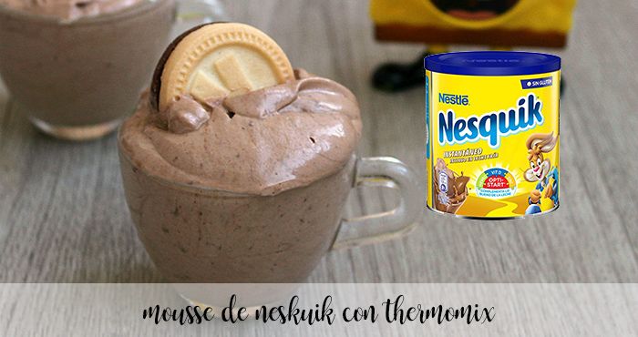 Nesquik mousse with thermomix
