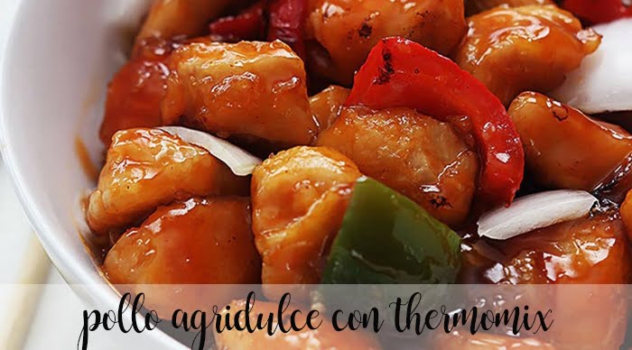 Sweet and sour chicken with Thermomix