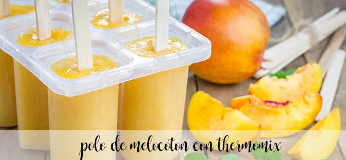 Peach popsicles with Thermomix