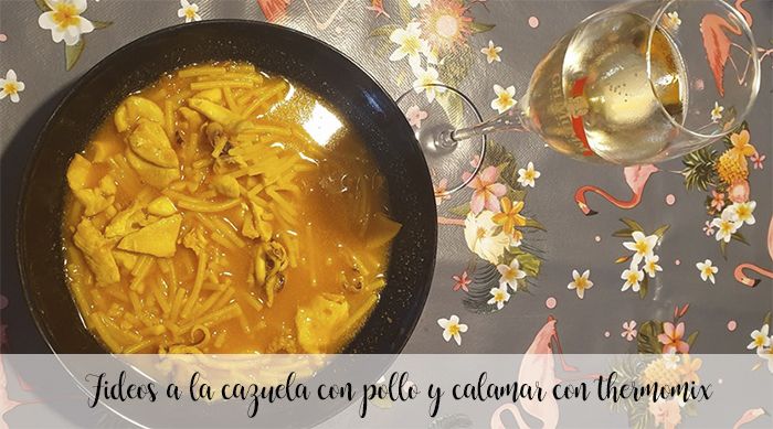 Casserole noodles with chicken and squid with thermomix