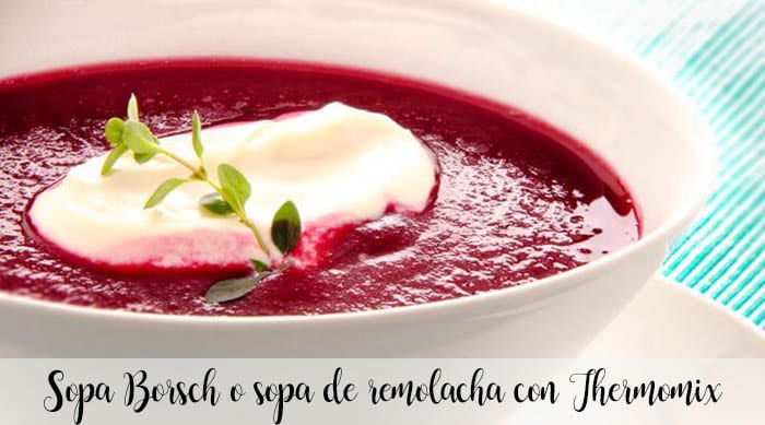 Borsch soup or beetroot soup with Thermomix