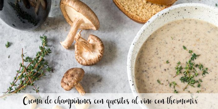 Mushroom cream with wine cheeses with thermomix