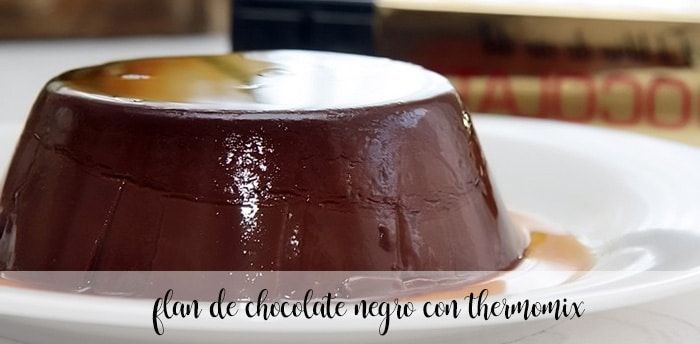 Dark chocolate flan with Thermomix