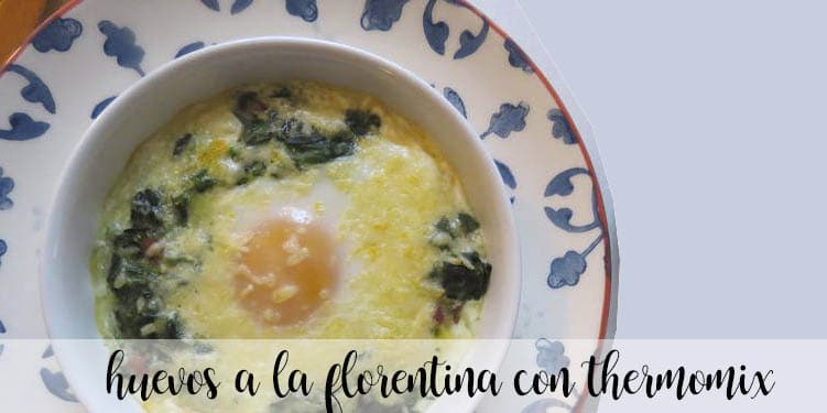 Florentine eggs with thermomix