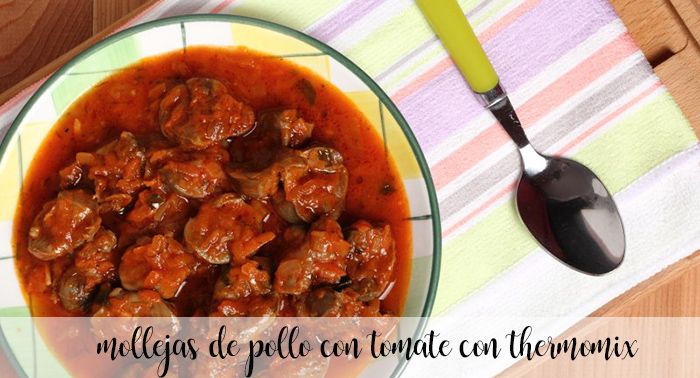 Chicken gizzards with tomato with thermomix 