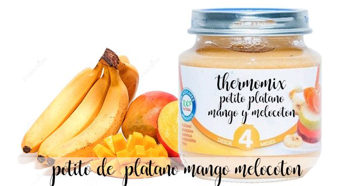 banana, mango and peach jar for babies with thermomix