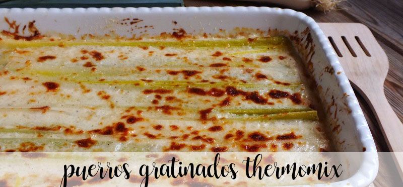 Leeks au gratin with Thermomix