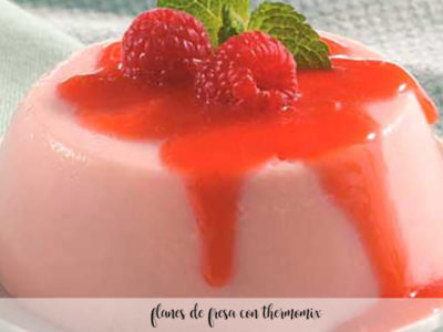 Strawberry flans with thermomix