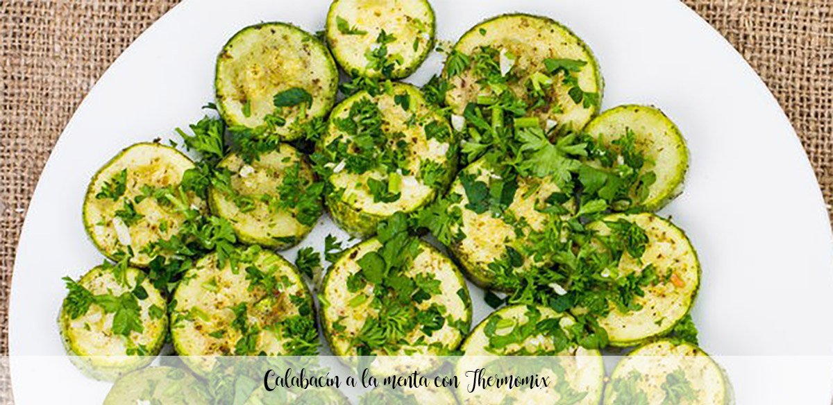 Zucchini with mint with Thermomix