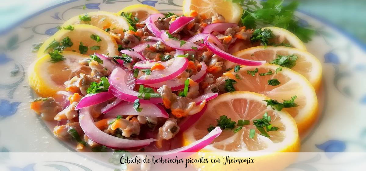 Spicy cockles ceviche with Thermomix