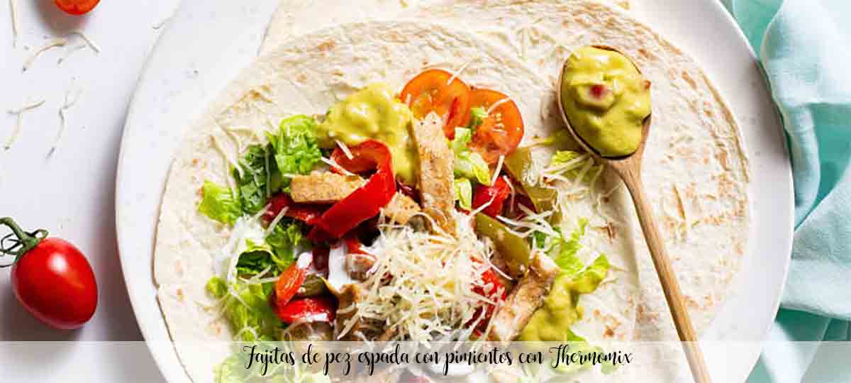 Swordfish fajitas with peppers with Thermomix