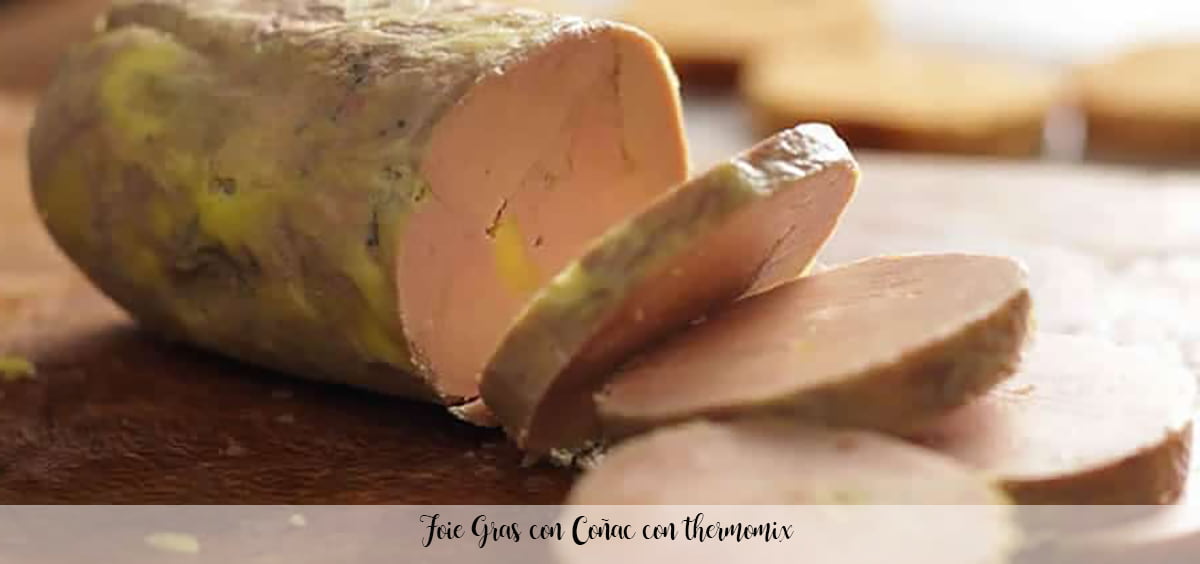 Foie Gras with Cognac with thermomix