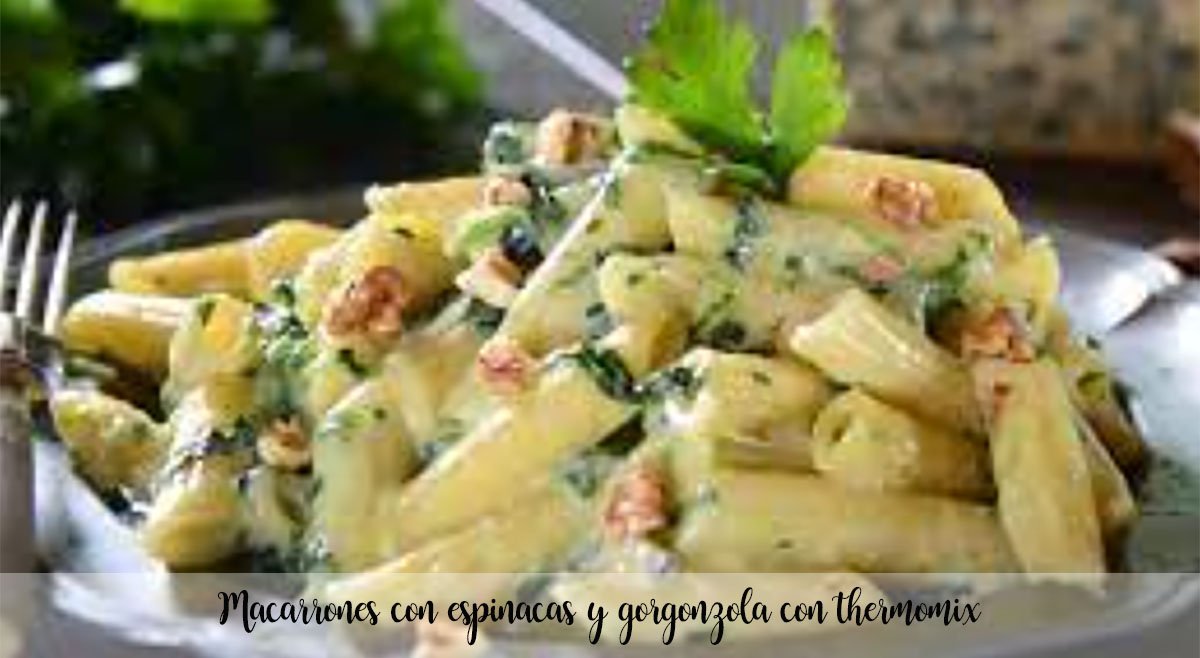 Macaroni with spinach and gorgonzola with thermomix